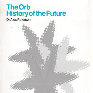 'The Orb - History Of The Future' için resim