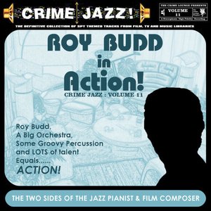 Image for 'Crime Jazz - Volume 11 - Roy Budd in Action!'