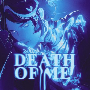 Immagine per 'Death of Me'