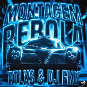 Image for 'MONTAGEM REBOLA'