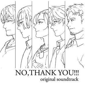 Image for 'NO,THANK YOU!!! original soundtrack'