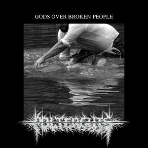 Bild für 'Gods Over Broken People'