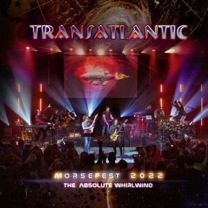 'Live at Morsefest 2022: The Absolute Whirlwind (Night 2)'の画像
