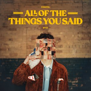 Image pour 'all of the things you said'