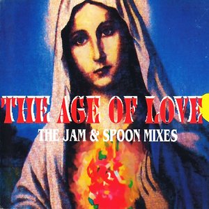 Immagine per 'The Age Of Love (The Jam & Spoon Mixes)'