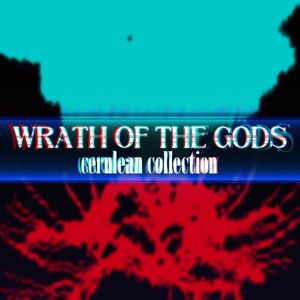 “Wrath of the Gods: Cerulean Collection (Official Game Mod Soundtrack)”的封面