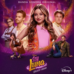 Image for 'Soy Luna: Volver a rodar (Banda Sonora Original)'