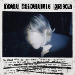 Immagine per 'You Should Know'