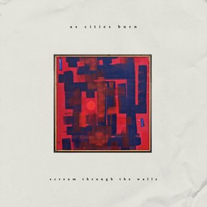 Image pour 'Scream Through the Walls'