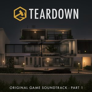 Immagine per 'Teardown, Pt. 1 (Original Game Soundtrack)'