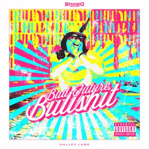 'Bad Future Bullshit'の画像
