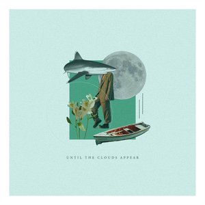 Image for 'UNTIL THE CLOUDS APPEAR'