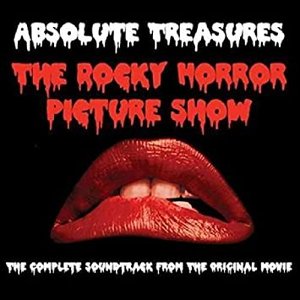 Image for 'The Rocky Horror Picture Show: Absolute Treasures (The Complete Soundtrack From The Original Movie)'