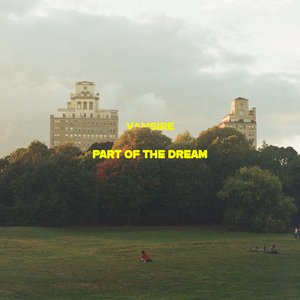 'Part of the Dream - Single' için resim