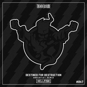Image for 'Destined For Destruction (Angerfist Remix)'