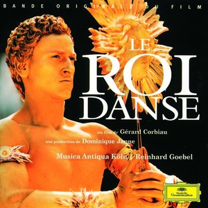 Image for 'Lully: Le Roi Danse - Original Motion Picture Soundtrack'