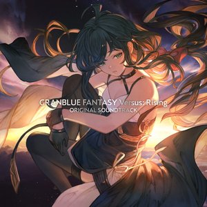 Image for 'Granblue Fantasy Versus: Rising ORIGINAL SOUNDTRACK'