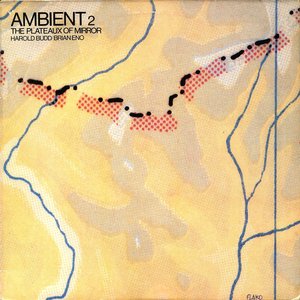 Image for 'Ambient, Vol. 2: The Plateaux Of Mirror'