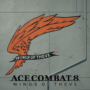Image for 'ACE COMBAT 8: WINGS OF THEVE Main Theme - Everflow'