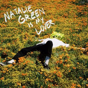 Image for 'Natalie Green is my Lover'