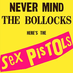 Image for 'Never Mind the Bollocks, Here's The Sex Pistols (1977) [FLAC]'