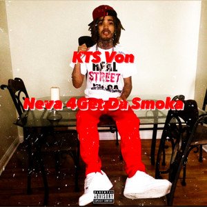 Image for 'Neva 4Get Da Smoka'