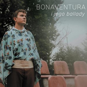 Image for 'Bonaventura i jego ballady'
