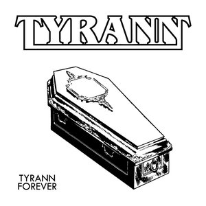 Image for 'Tyrann Forever'