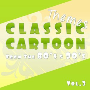 Bild für 'Classic Cartoon Themes From The 80s & 90s - Vol.3'