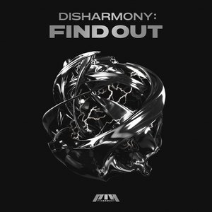 'DISHARMONY : FIND OUT' için resim