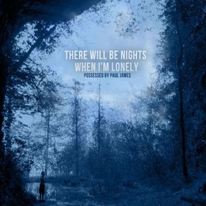 Imagen de 'There Will Be Nights When I'm Lonely'