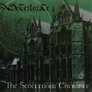 Image for 'The Senectuous Entrance'