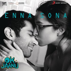 Bild für 'Enna Sona (From "OK Jaanu")'