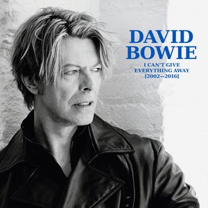 Image for 'I Can't Give Everything Away (2002 - 2016)'