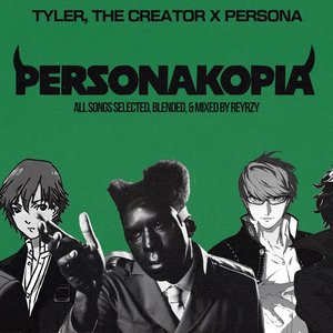 Image for 'PERSONAKOPIA: A Tyler, The Creator & Persona Blend Tape'