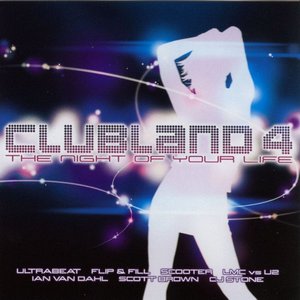 'Clubland 4 - The night of your life' için resim