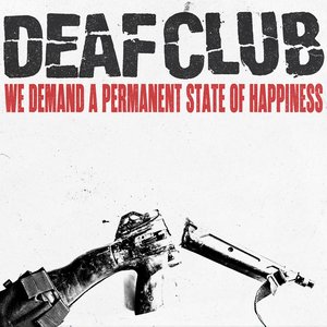 Image for 'We Demand A Permanent State of Happiness'