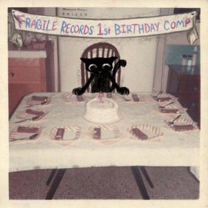 'Fragile Records 1st Birthday Compilation'の画像