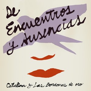 Image for 'De Encuentros y Ausencias'
