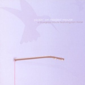 Image pour 'Pickin' on Modest Mouse: A Bluegrass Tribute'
