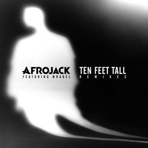 Image for 'Ten Feet Tall (Remixes)'