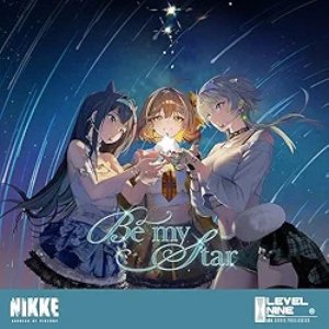 Immagine per 'Be My Star (Goddess of Victory: NIKKE Original Soundtrack)'