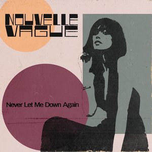 Image for 'Never Let Me Down Again'