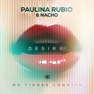 'Desire (Me Tienes Loquita)' için resim