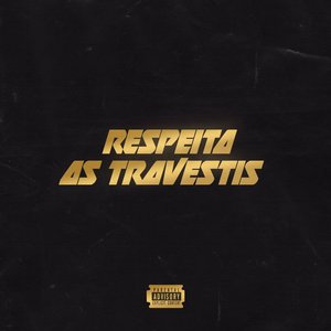 'Respeita As Travestis' için resim