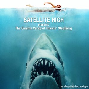 Imagem de 'Satellite High Presents The Cinéma Vérité of Thievin' Stealberg'