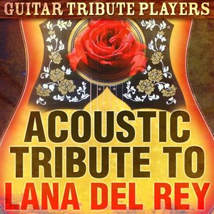 Image for 'Acoustic Tribute to Lana Del Rey'