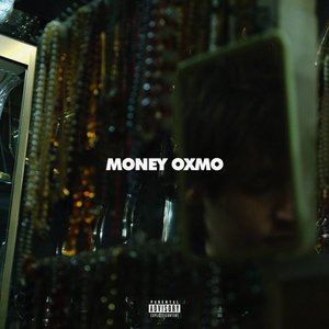 Image for 'MONEY OXMO'