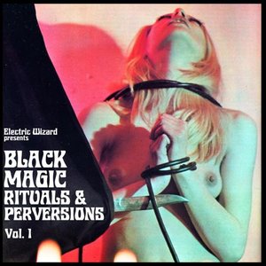 “Black Magic Rituals & Perversions Vol. 1”的封面