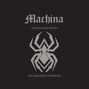 Image for 'Machina/Aranea Alba Edition (2025)'